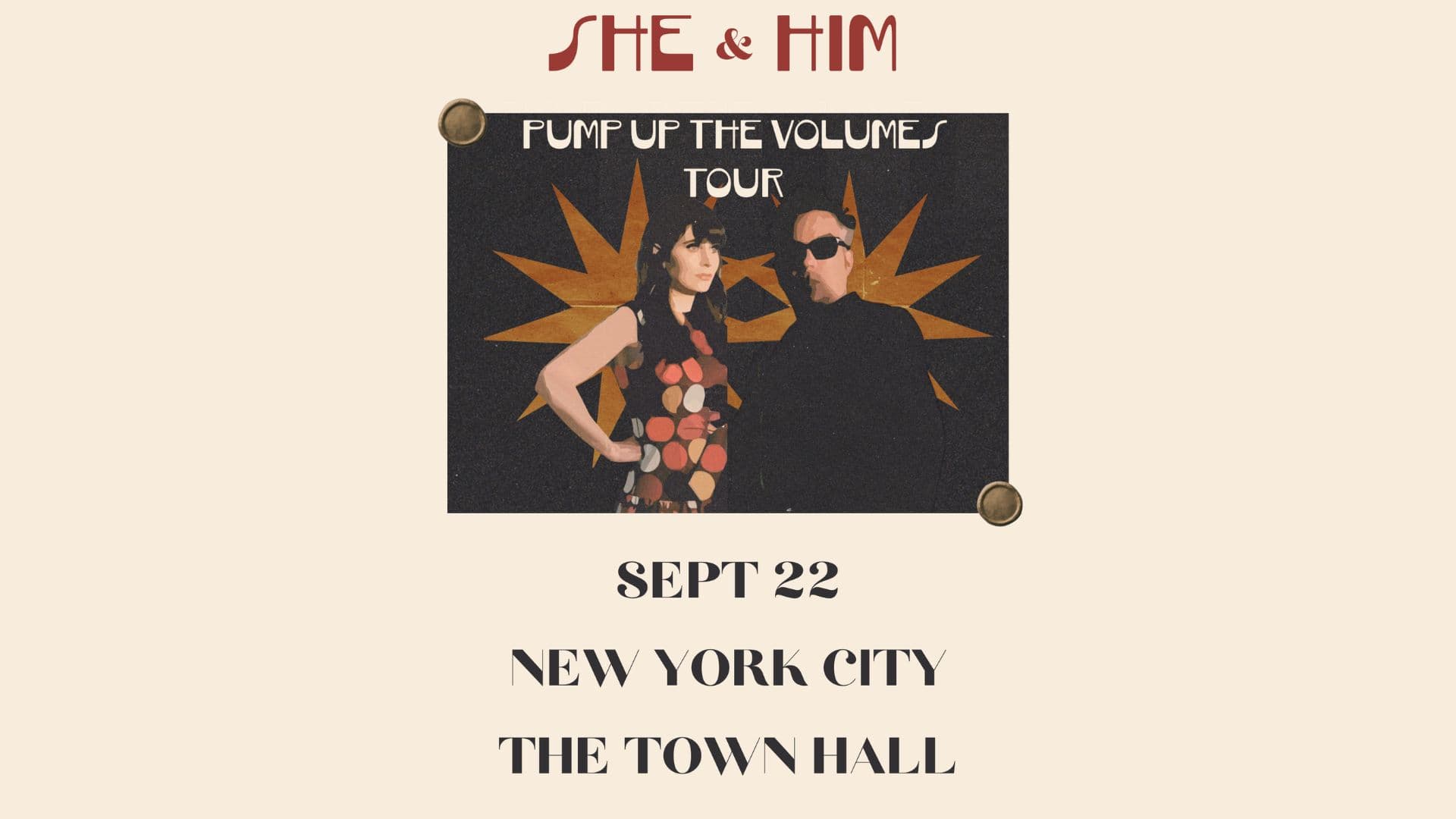 She &amp; Him: Pump Up The Volumes Tour